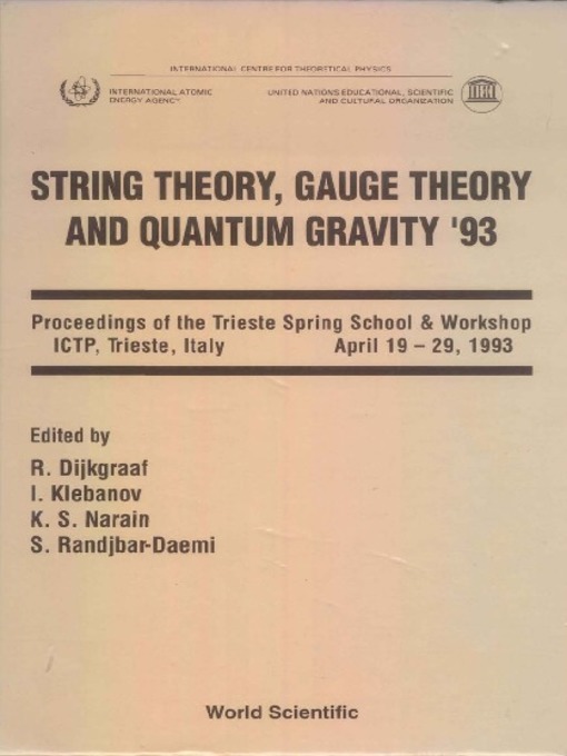 Title details for String Theory, Gauge Theory and Quantum Gravity '93--Proceedings of the Trieste Spring School and Workshop by Robbert Dijkgraaf - Wait list
